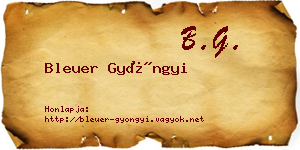 Bleuer Gyöngyi névjegykártya